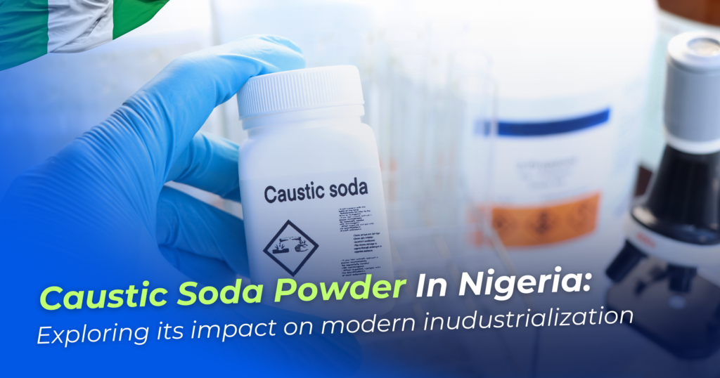 Caustic soda powder in Nigeria 
