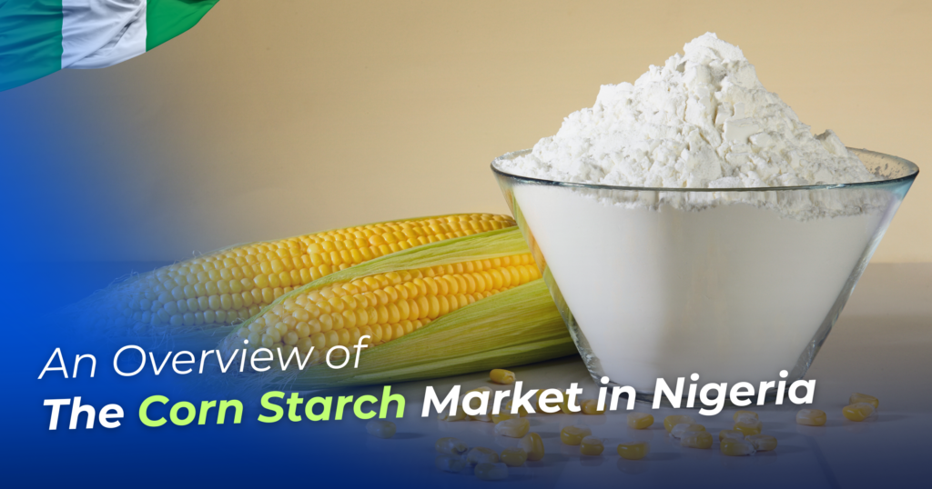 Corn Starch In Nigeria 
