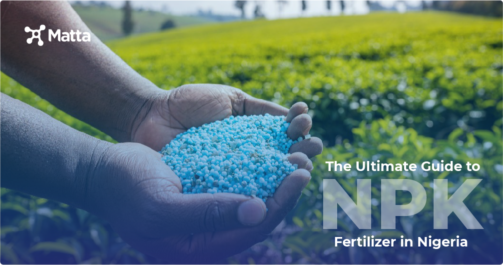 Npk fertilizer in Nigeria 
