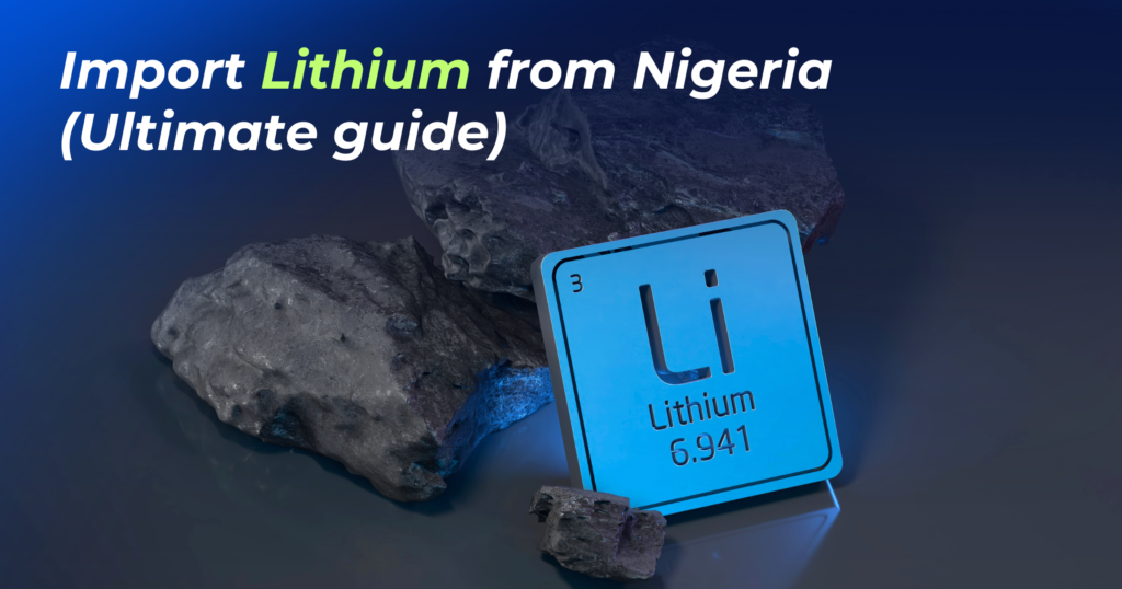 Import lithium from Nigeria