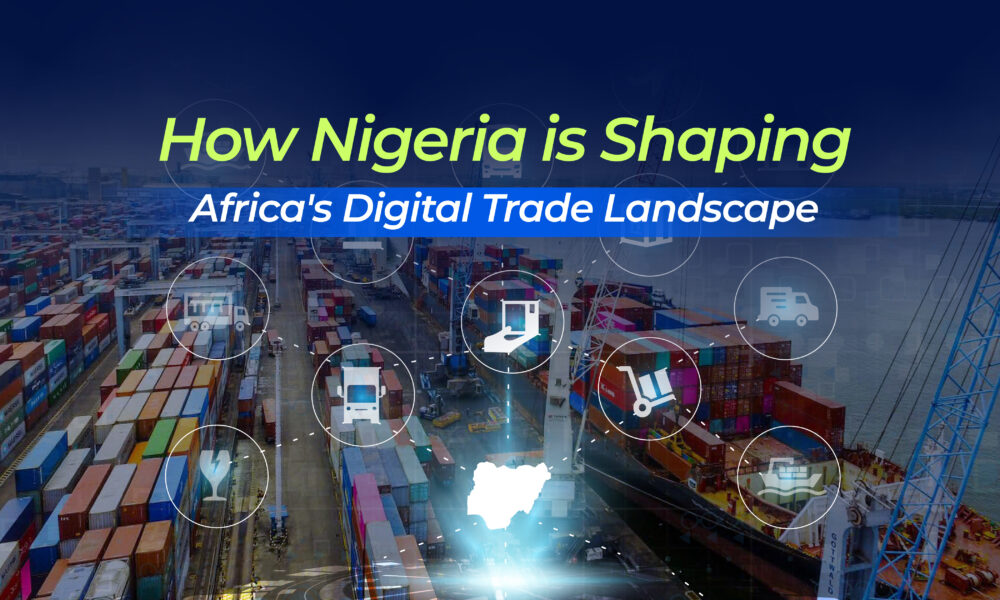 The featured image outlining Nigeria's role as Africa's digital trade champions