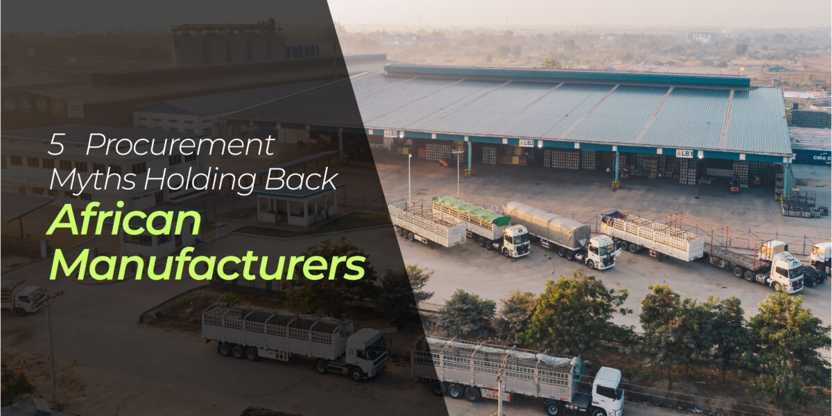 An image with trucks at a port. With a text that says 5 procurement myths holding back African manufacturers